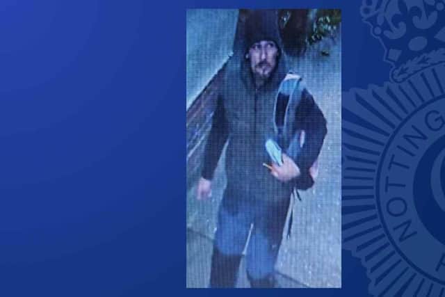 Image issued by Nottinghamshire Police. Police are trying to trace this man following a burglary where an engagement ring was taken in Huthwaite.