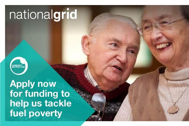 Grants of up to £10,000 to tackle fuel poverty are available from National Grid
