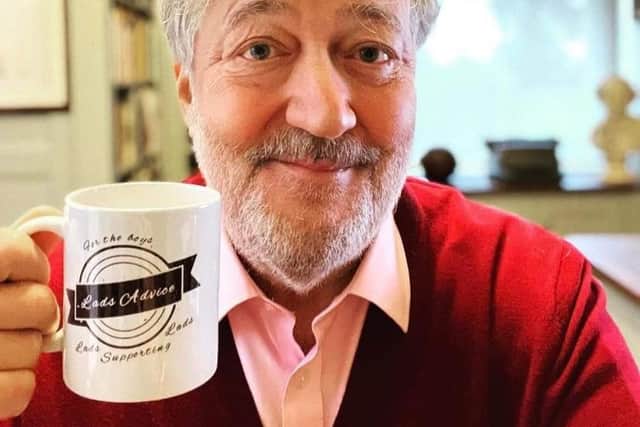 Stephen Fry has shared his support for Lads' Advice, as he posed with his personalised mug.