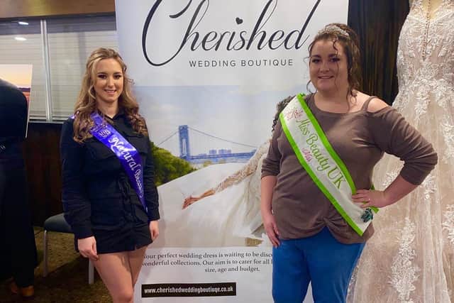 Nikita has been sponsored by the Mansfield bridal shop, Cherished Wedding Boutique. She is pictured with Elinore Pheasant, from Mansfield, who is the current Miss Beauty UK.