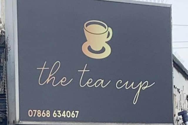 The Tea Cup is being opened in Kirkby.