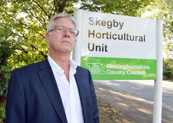 Gordon Wall upset Skegby Horticultural unit where his autistic son is working is closing.