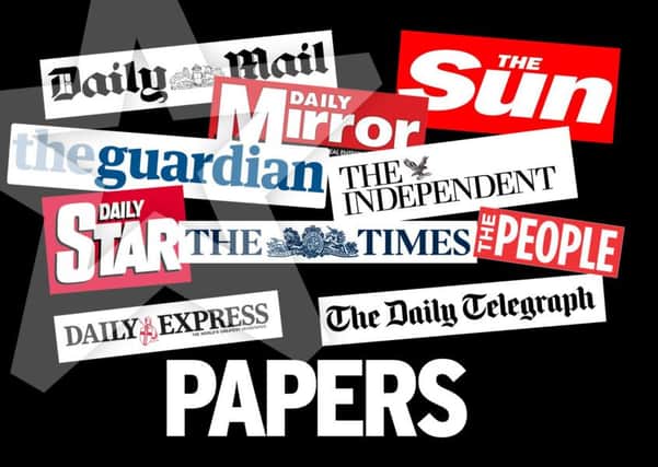 Read all about it: UK national newspapers review.