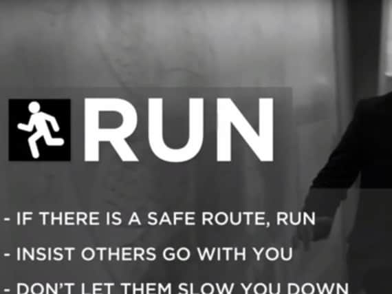 The 'Stay Safe' video gives guidance on surviving a firearms and weapons attack