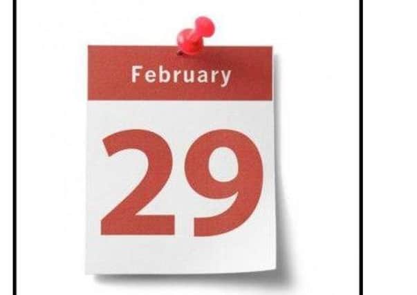 Today is a leap day.