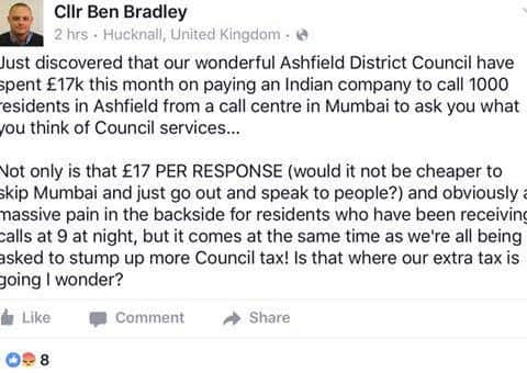 Ashfield district Councillor r Ben Bradley later admittted his Facebook post about the authority using a Mumbai call centre was untrue.