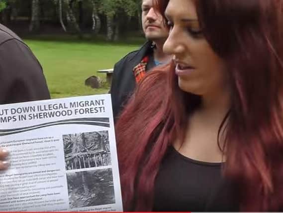 Jayda Fransen of Britain First is campaigning to 'shut down migrant camps' in Sherwood Forest. There aren't any.