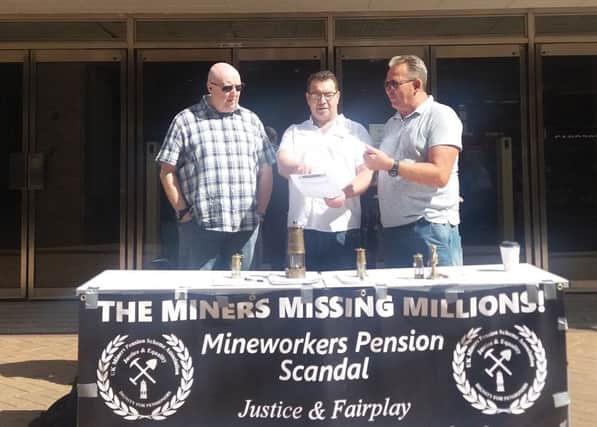 Miners pension fund campaigners Steve Betts,  Mick Newton,  Charlie Chiverton.