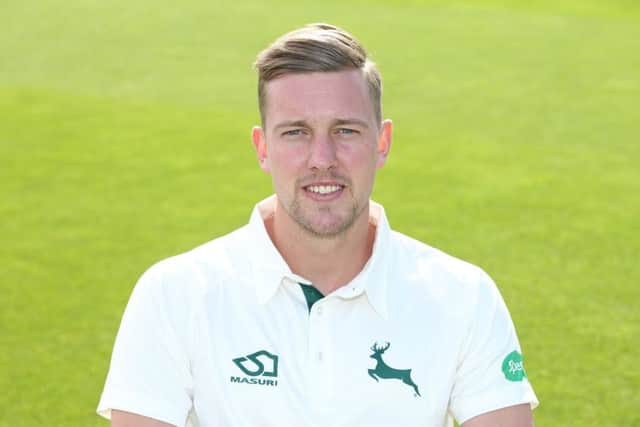Jake Ball, who could miss Notts's match at Welbeck because of his England commitments. (PHOTO BY: Mark Fear Photography)