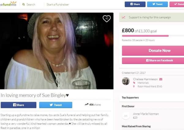 A fundraising appeal has been launched In loving memory of Sue Bingley, who was killed in an accident on Thursday.